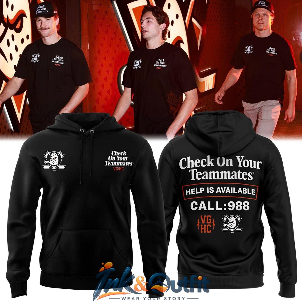 Anaheim Ducks Check On Your Teammates Hoodie