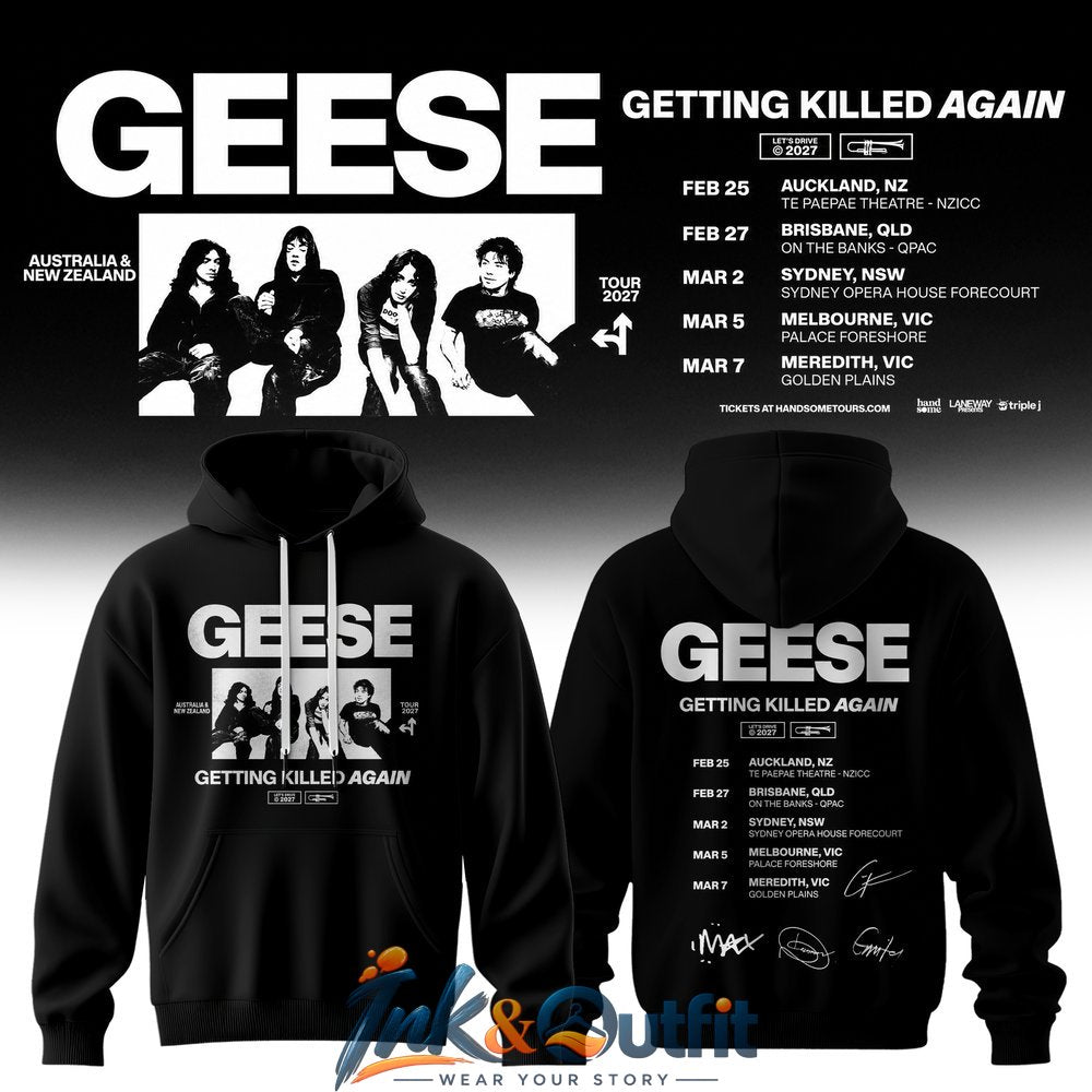 Geese Getting Killed Again 2027 Tour Black Hoodie
