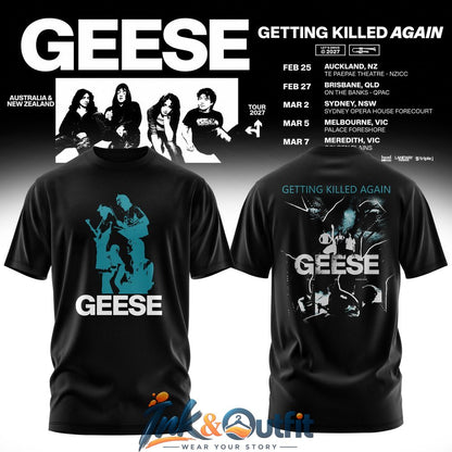 Geese Getting Killed Again Tour T Shirt