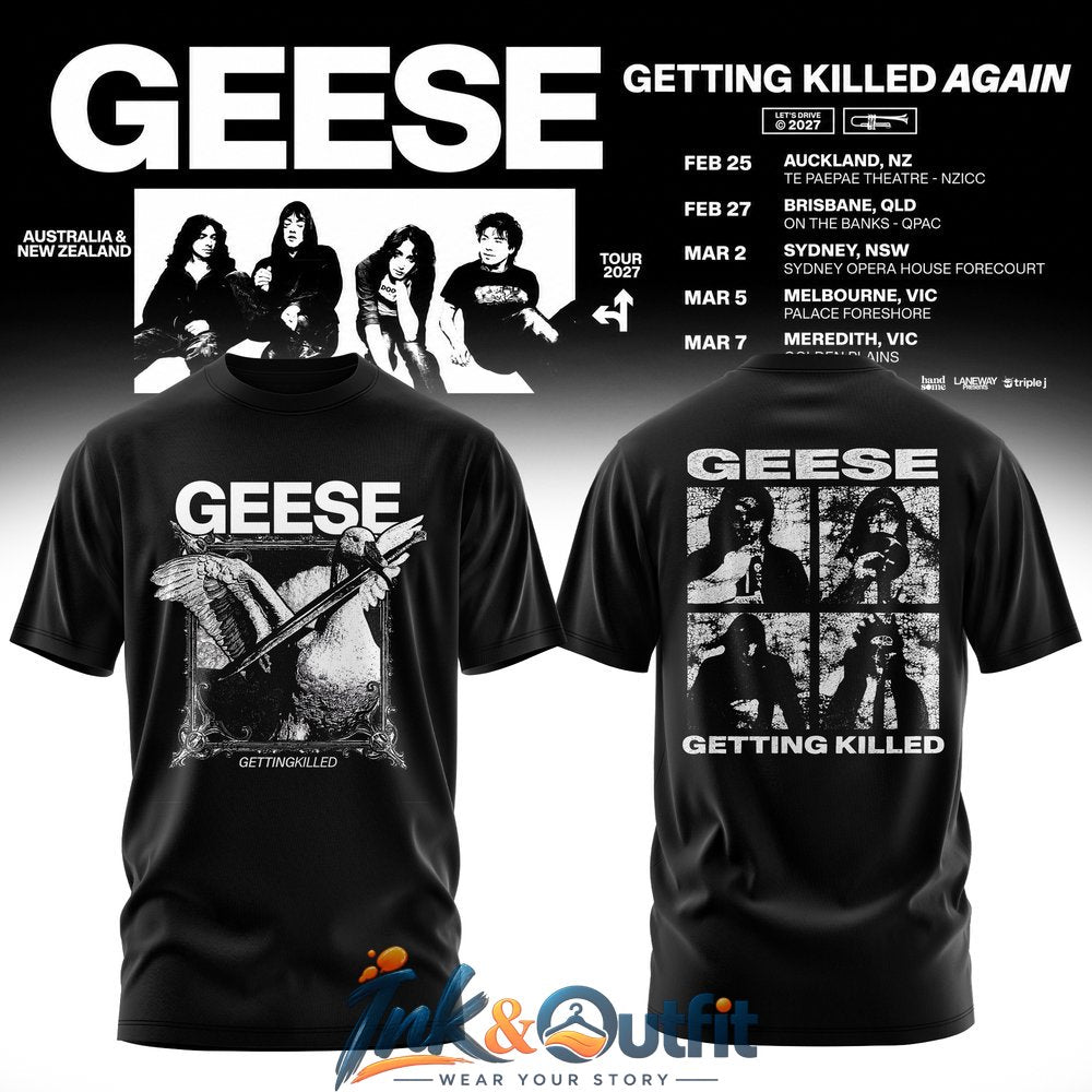 Geese Getting Killed Again Tour T Shirt