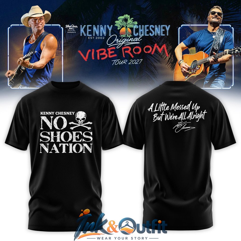 Kenny Chesney No Shoes Nation Vibe Room Tour 2027 T Shirt