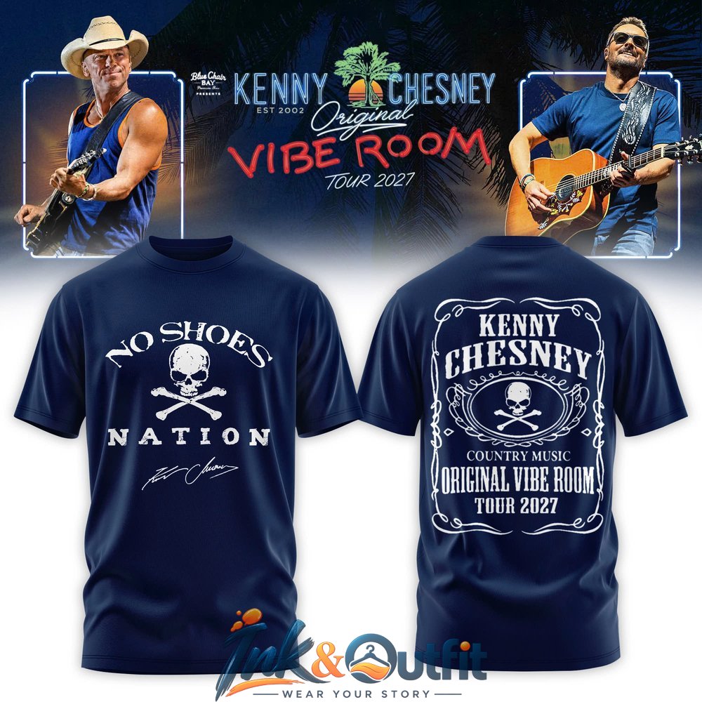 Kenny Chesney No Shoes Nation Vibe Room Tour 2027 T Shirt