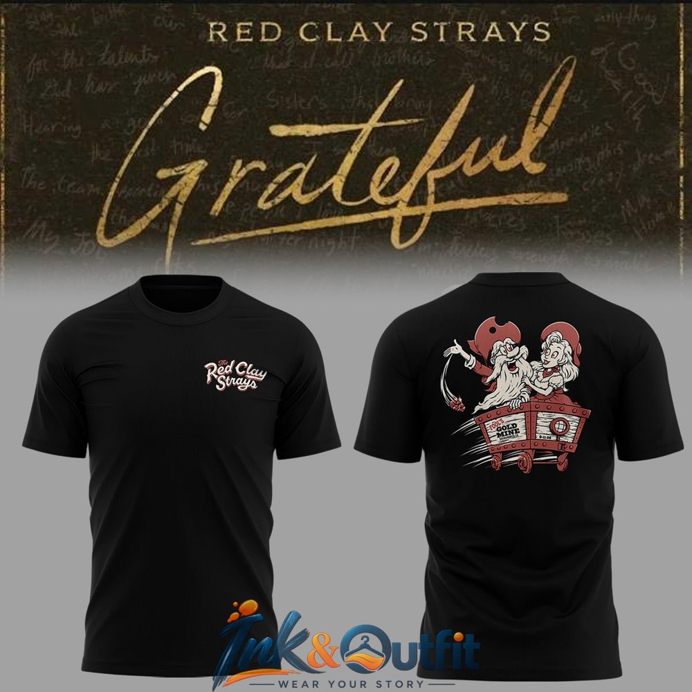The Red Clay Strays Grateful Tour T Shirt